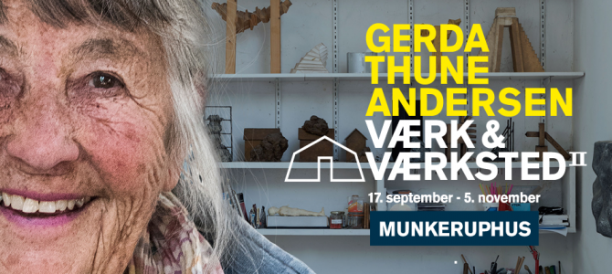 Gerda Thune Andersen på  Munkeruphus.
