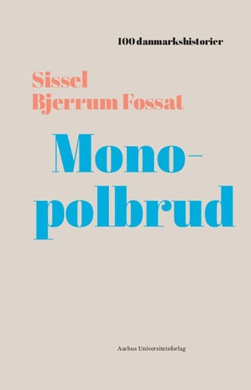 Bog: Monopolbrud – af Sissel Bjerrum Fossat.