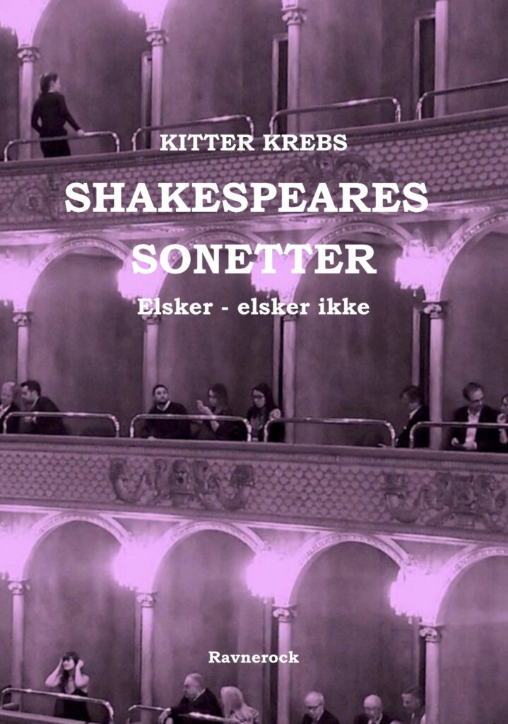 Ny bog om Shakespeares Sonetter af Kitter Krebs.